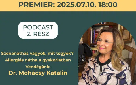 Allergia, szénanátha – Podcastunk hamarosan folytatódik!
